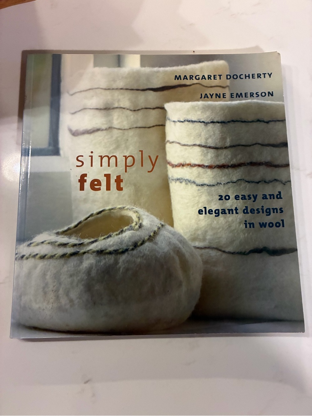 Simply Felt 20 Easy Designs Book by Margaret Docherty and Jayne Emerson